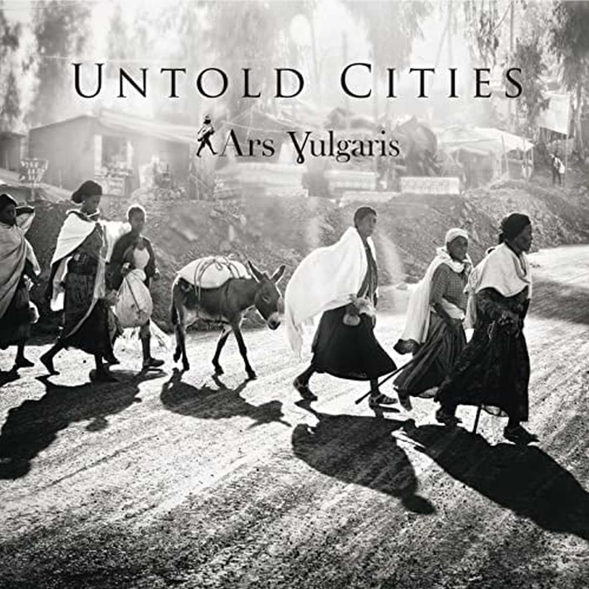 Afbeelding van Ars Vulgaris - Untold Cities