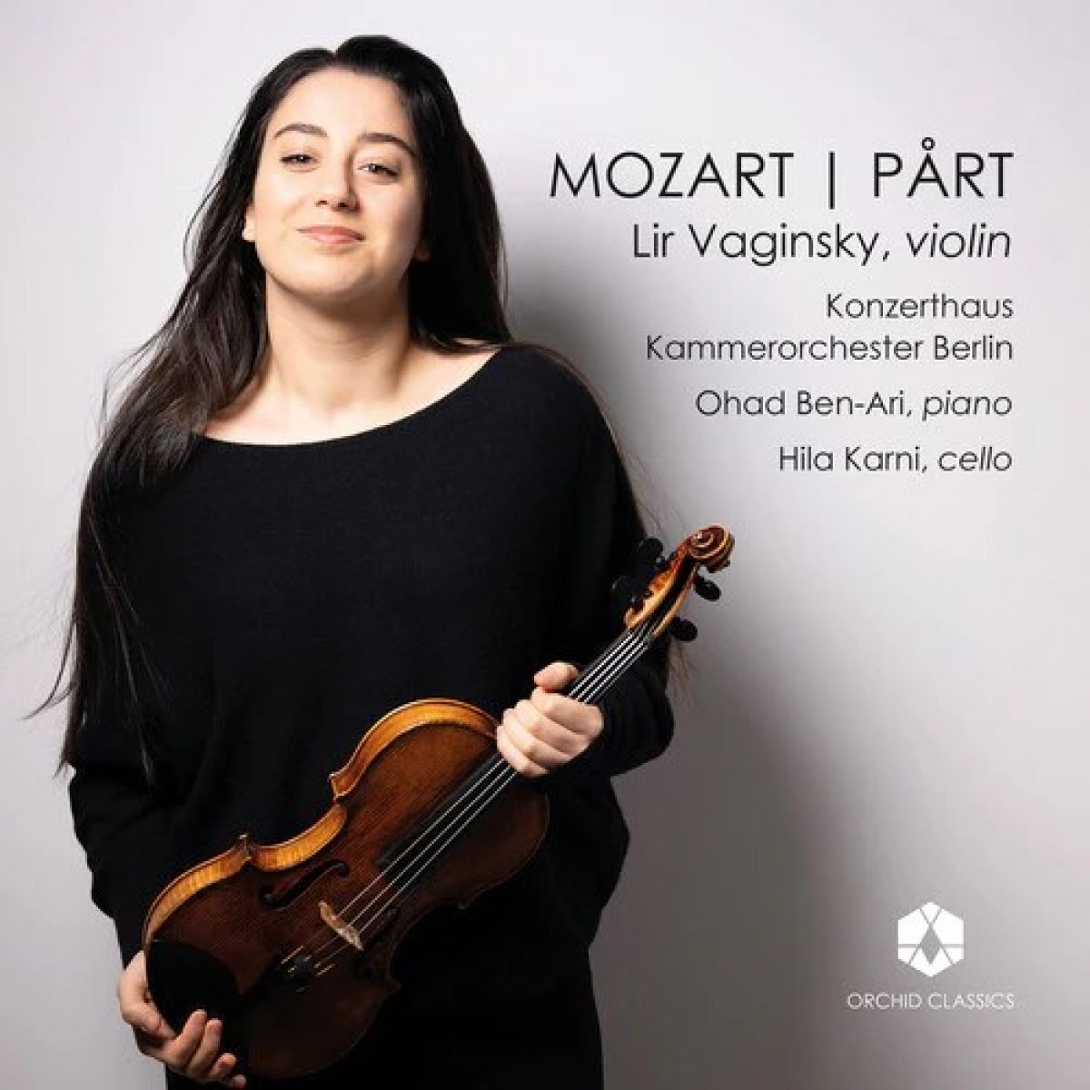Lir Vaginsky, Ohad Ben-Ari, Hila Karni, Konzerthaus Kammerorchester Berlin - Mozart | Pärt