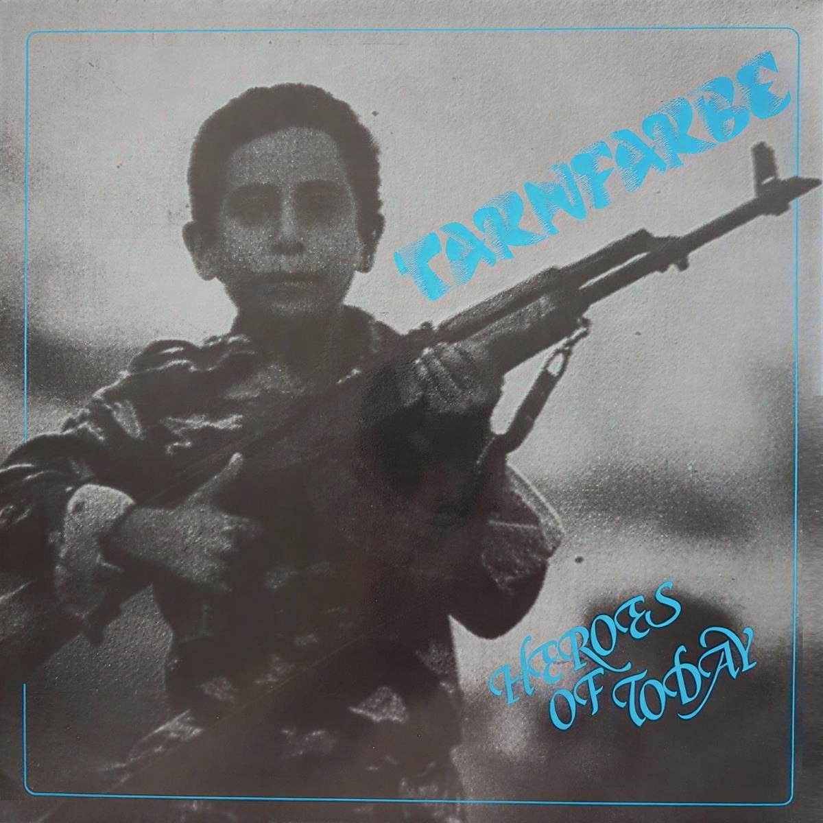 Tarnfarbe - Heroes Of Today