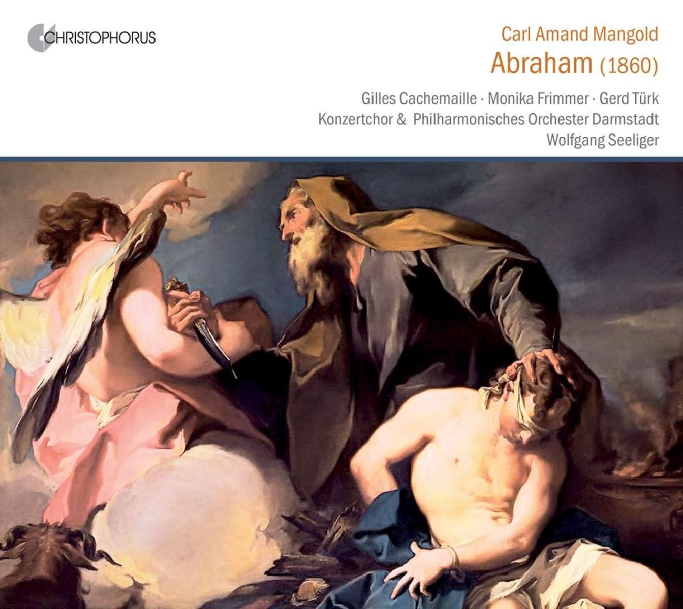 Afbeelding van Konzertchor & Philharmonisches Orchestrer Darmstädt, Wolfgang Seeliger - Mangold: Abraham (1860)
