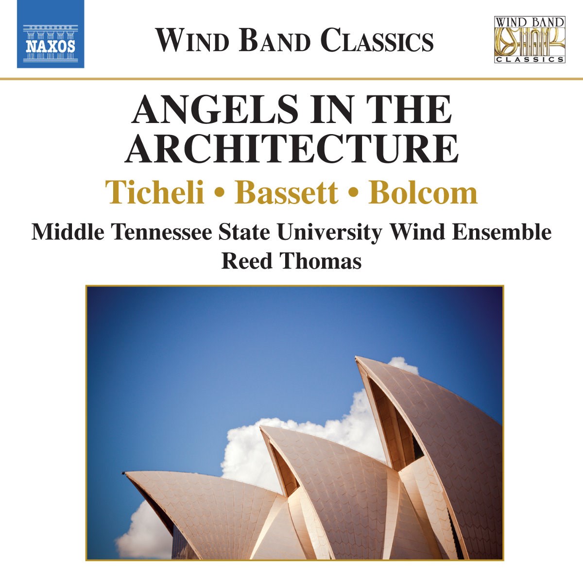 Afbeelding van Middle Tennessee State University Wind Ensemble, Reed Thomas - Angels In The Architecture
