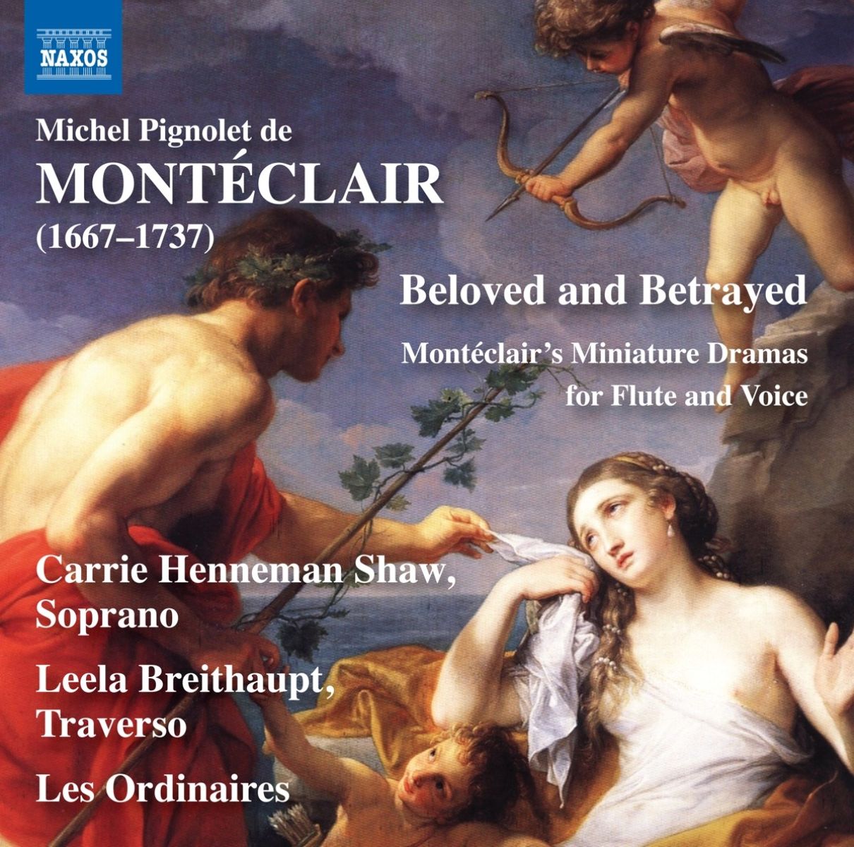 Afbeelding van Carrie Henneman Shaw, Leela Breithaupt, Les Ordinaires - Montéclair: Beloved And Betrayed - Miniature Dramas For Flute And Voice