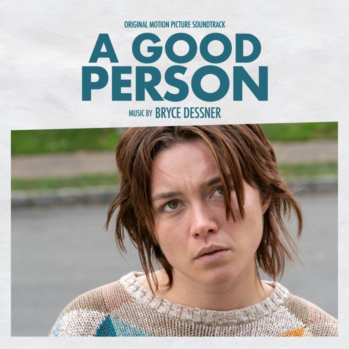 Bryce Dessner - A Good Person (Original Motion Picture Soundtrack)