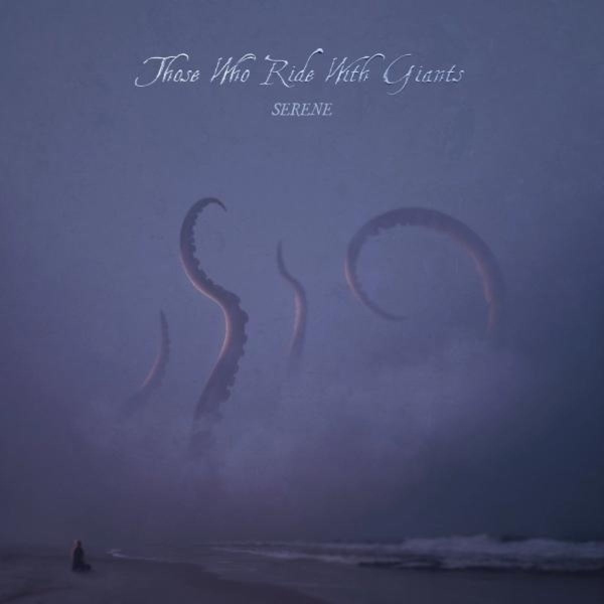Afbeelding van Those Who Ride With Giants - Serene