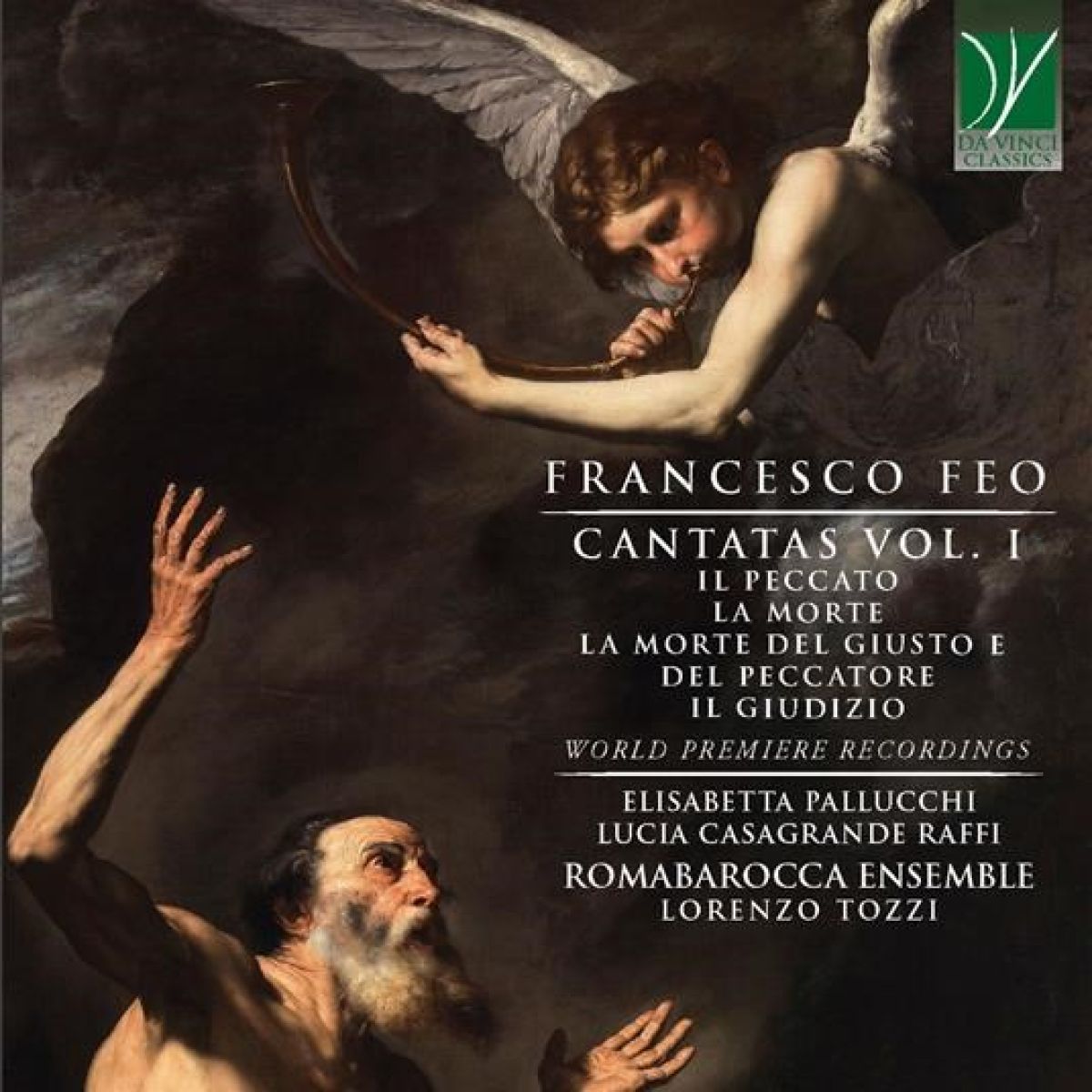 Elisabetta Pallucchi, Lucia Casagrande Raffi, Romabarocca Ensemble, Lorenzo Tozzi - Feo: Cantatas Vol. 1