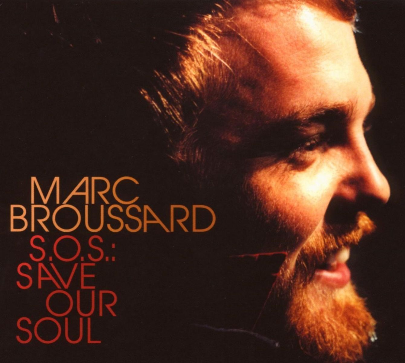 Afbeelding van Marc Broussard - S.O.S.: Save Our Soul