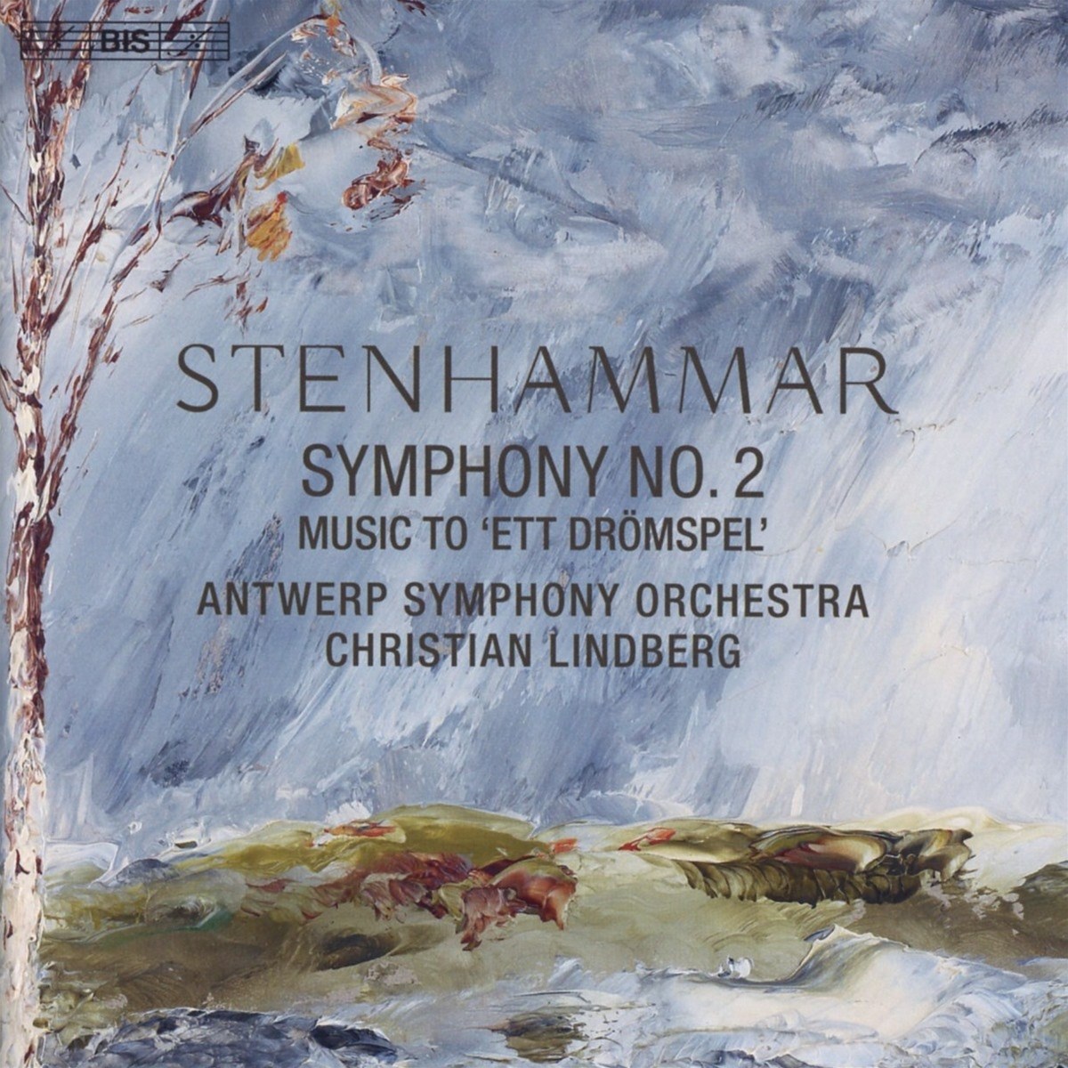 Antwerp Symphony Orchestra, Christian Lindberg - Stenhammar: Symphony No.2