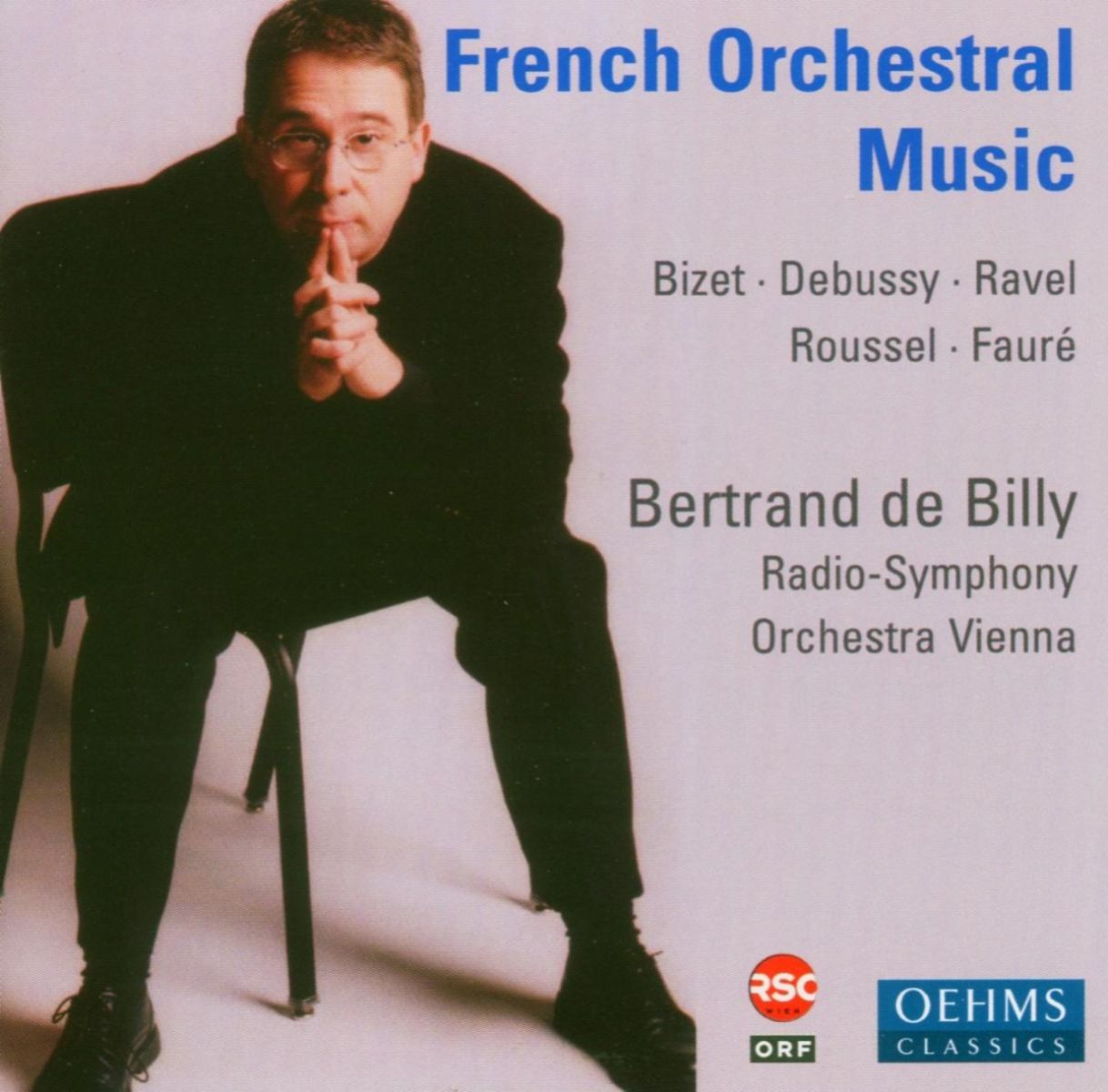 Afbeelding van Vienna Radio Symphony Orchestra, Bertrand De Billy - French Orchestral Music