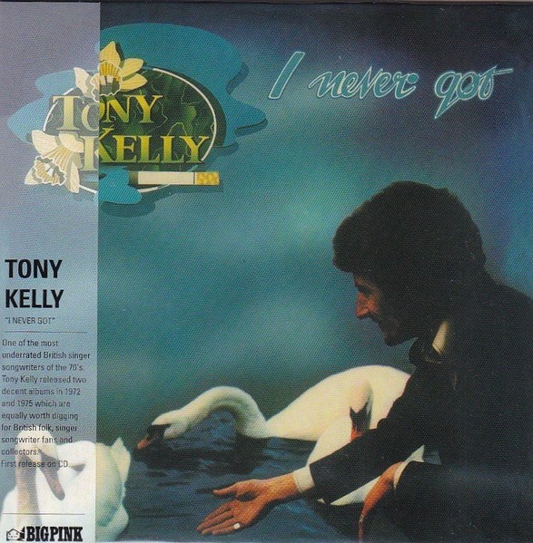 Afbeelding van Tony Kelly - I Never Got