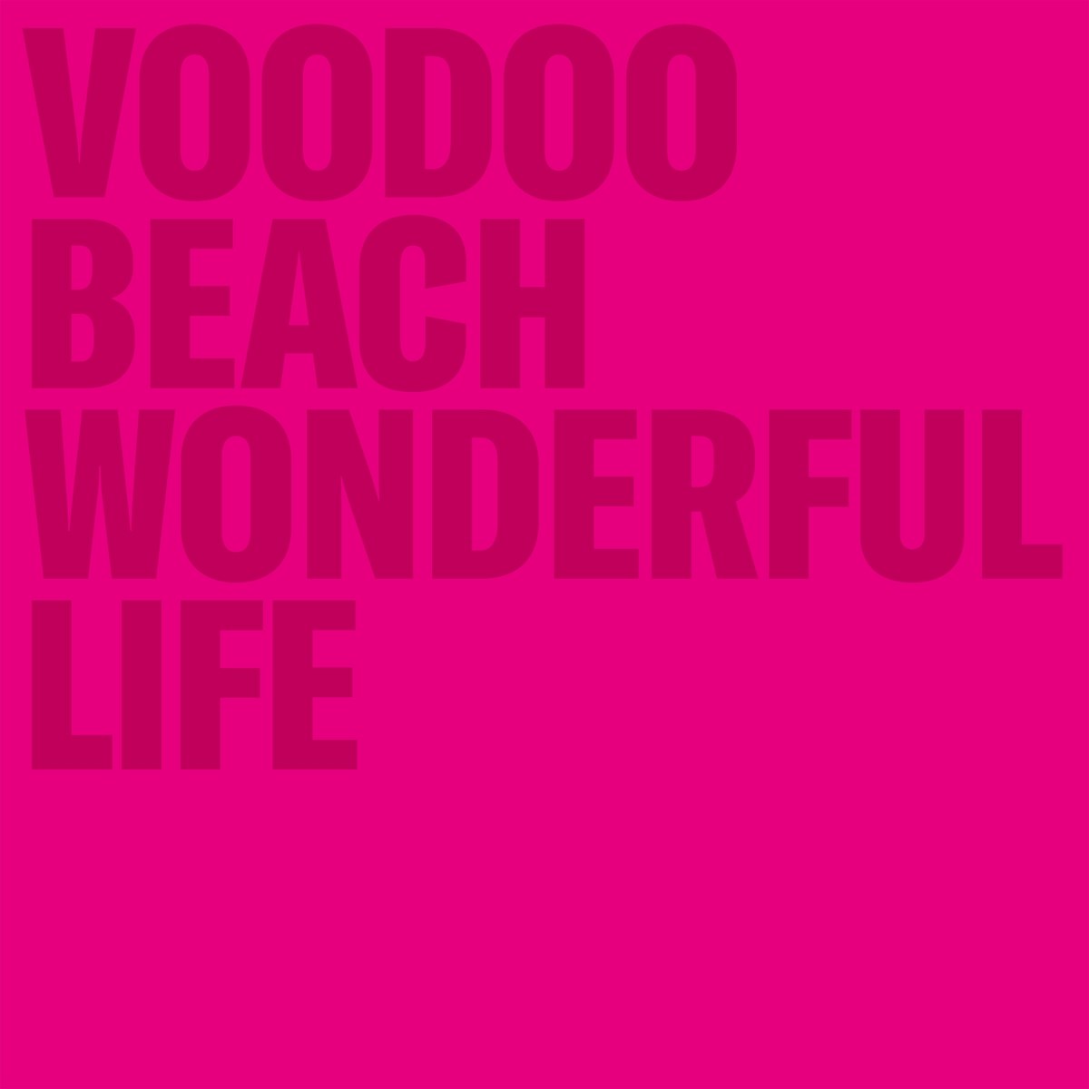 Afbeelding van Voooo Beach - Wonderful Life