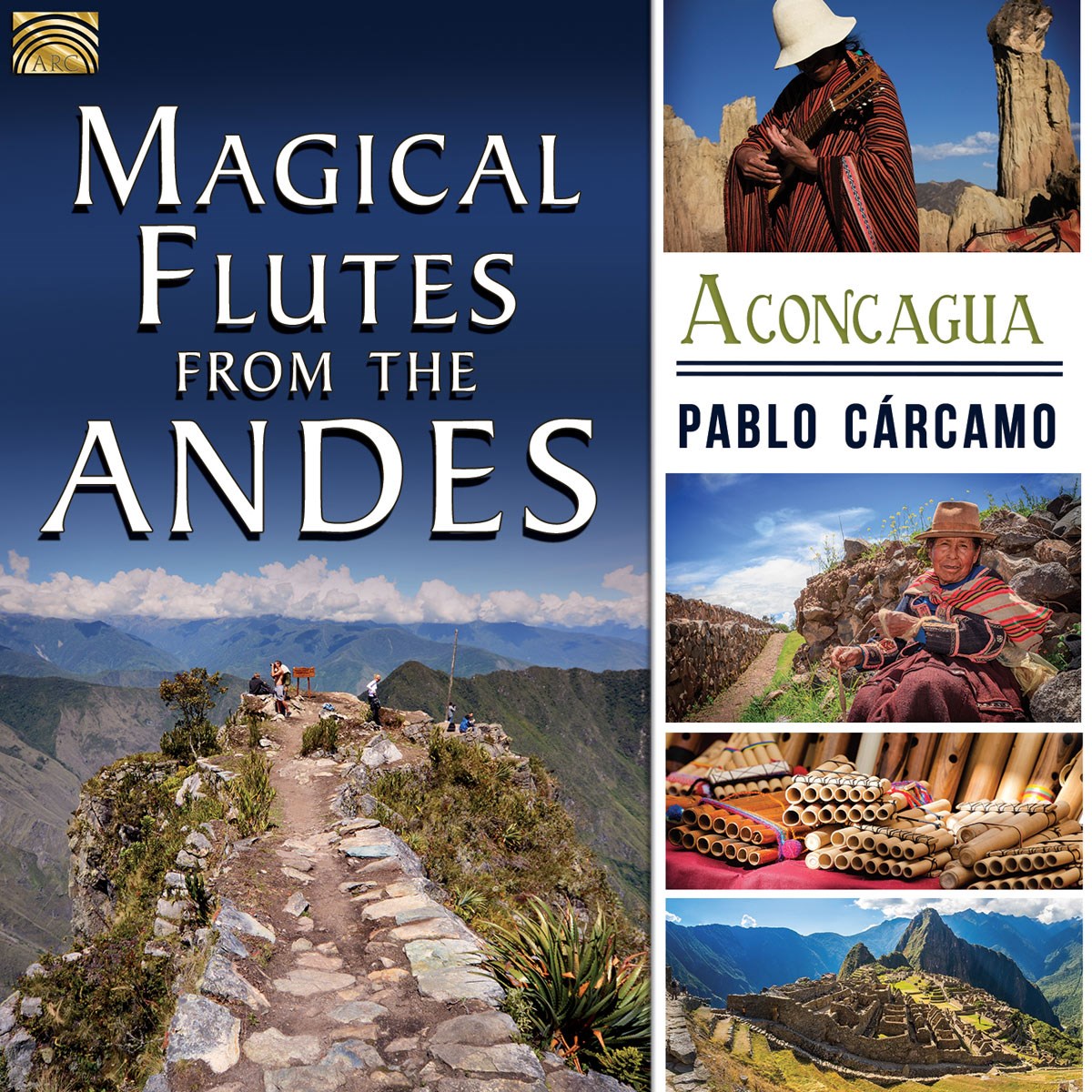 Pablo Carcamo - Magical Flutes From The Andes. Aconcagua