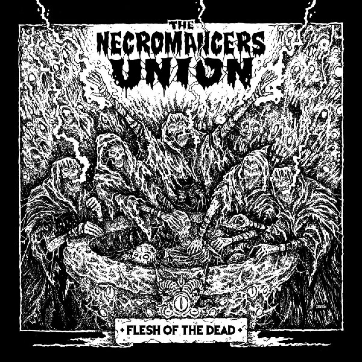 Afbeelding van The Necromancers Union - Flesh Of The Dead