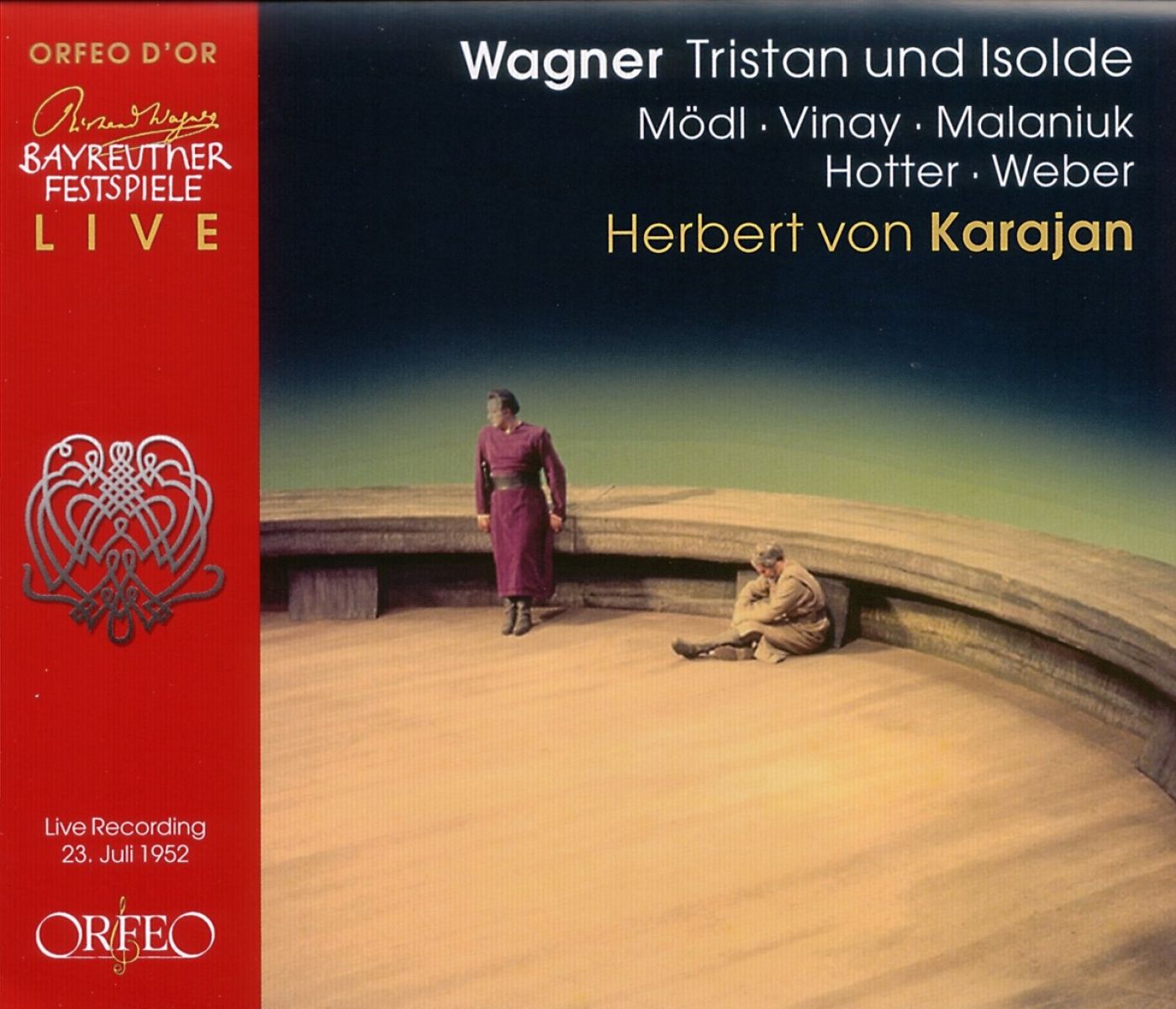 Herbert Von Karajan, Martha Mödl, Ramón Vinay, Ira Malaniuk, Hans Hotter, Ludwig Weber - Wagner: Tristan Und Isolde : Live Recording 23. Juli 1952