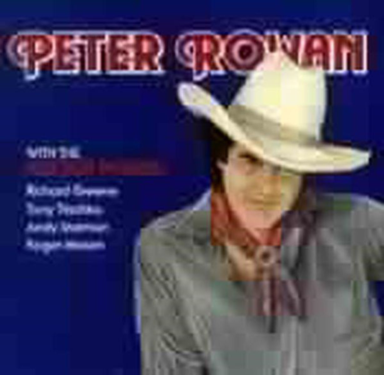 Peter & Red Hot Pi Rowan - Peter Rowan With The Red