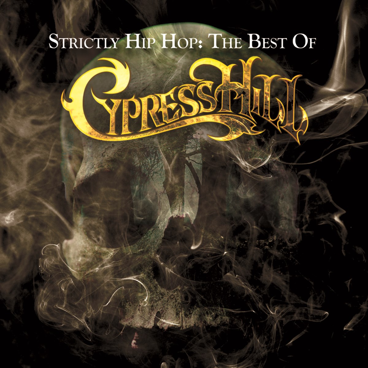 Cypress Hill - Strictly Hip Hop: The Best Of