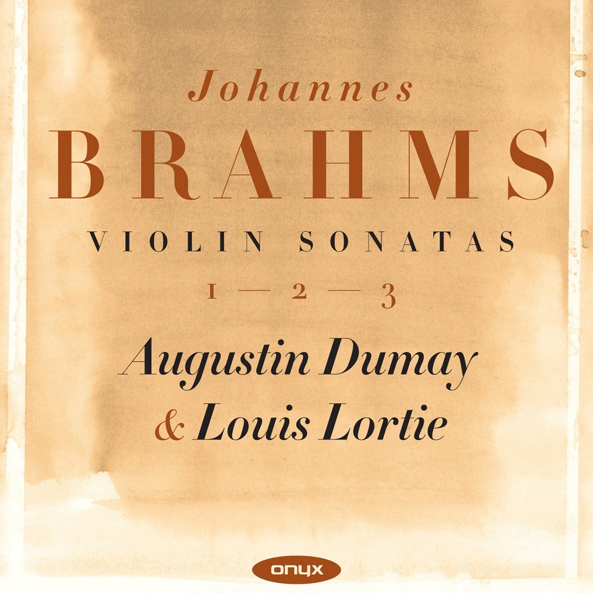 Afbeelding van Augustin Dumay & Louis Lortie - Brahms: Violin Sonatas 1 - 3
