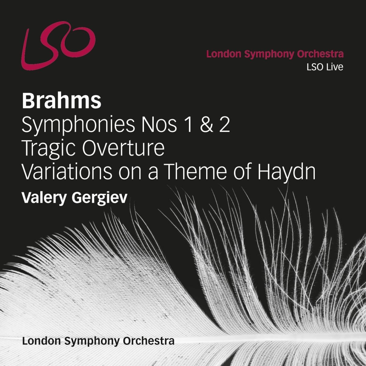Afbeelding van London Symphony Orchestra - Brahms: Symphonies Nos. 1 & 2