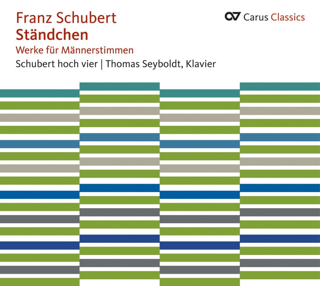 Afbeelding van Schubert Hoch Vier & Thomas Seyboldt - Standchen (Works For Male Voice)