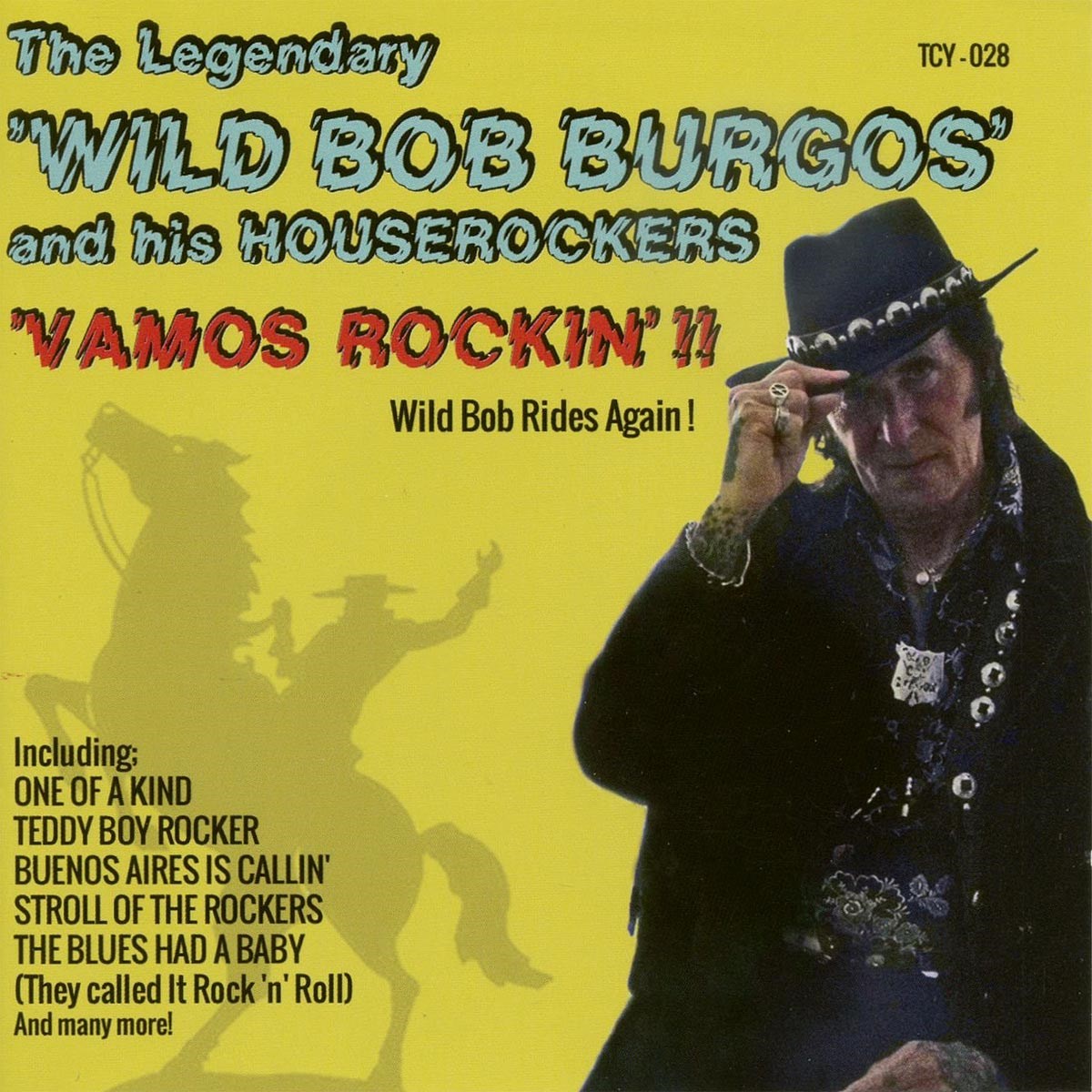 Wild Bob Burgos & His Houserockers - Vamos Rockin'!! (Wild Bob Rides Again!)