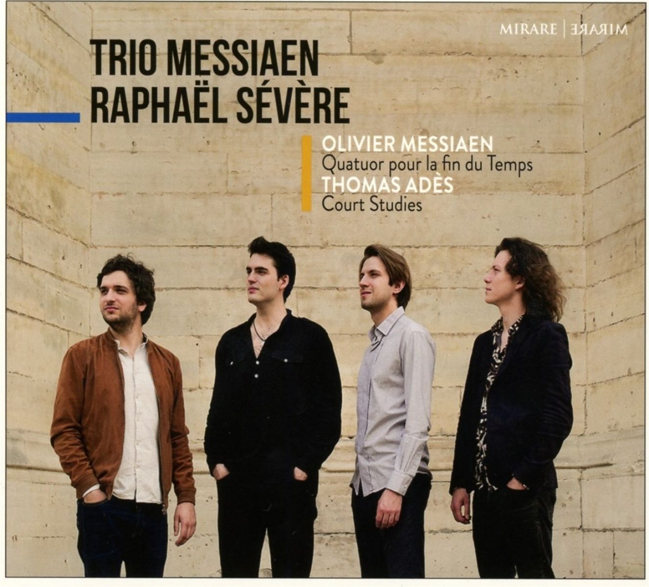 Thomas Adès, Trio Messiaen, Raphaël Sévère - Messiaen: Quatuor Pour La Fin Du Temps / Court Studies
