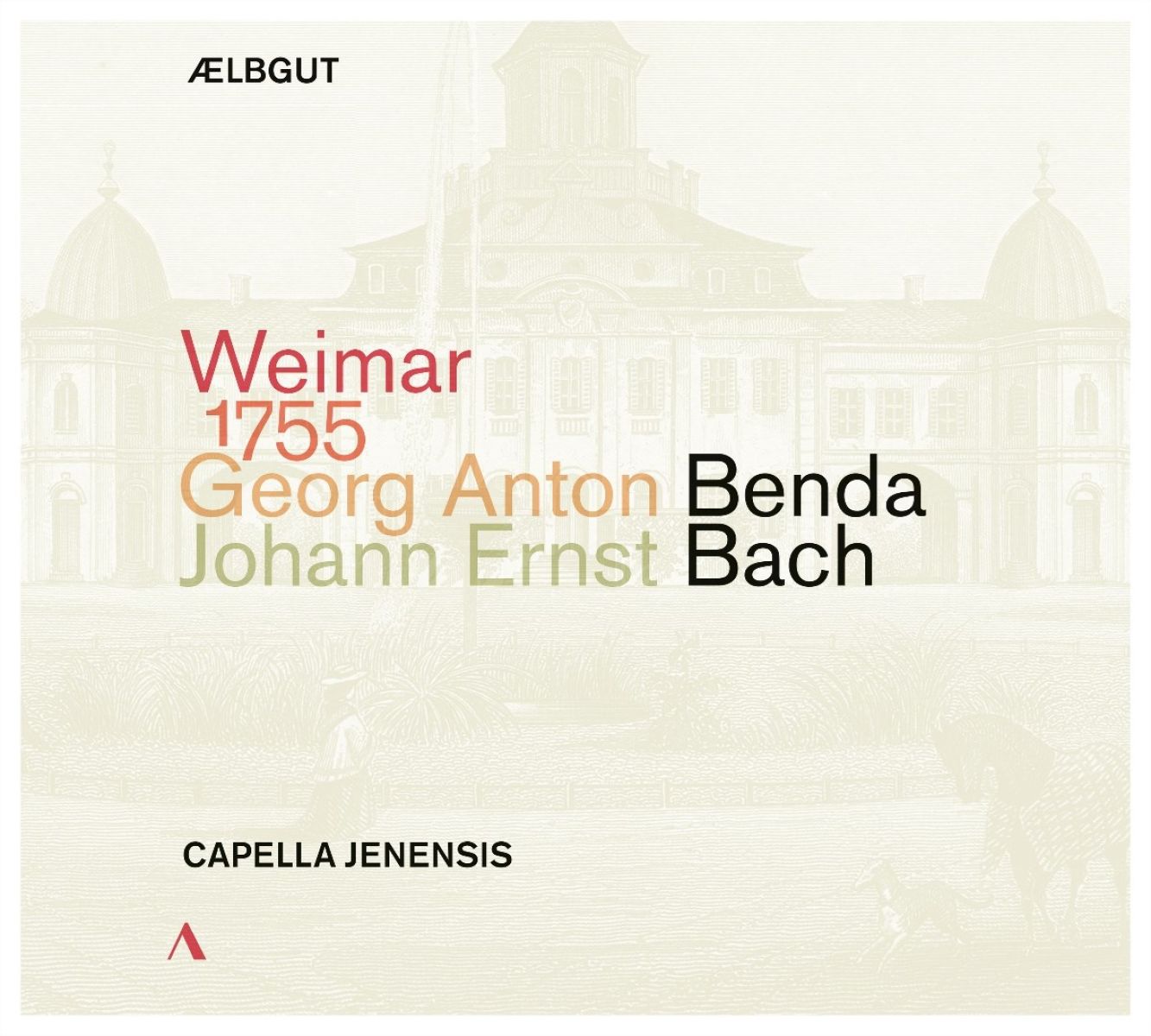 Afbeelding van Ælbgut, Capella Jenensis, Stefan Kunath, Mirko Ludwig, Martin Schicketanz, Isabel Schicketanz - Weimar 1755