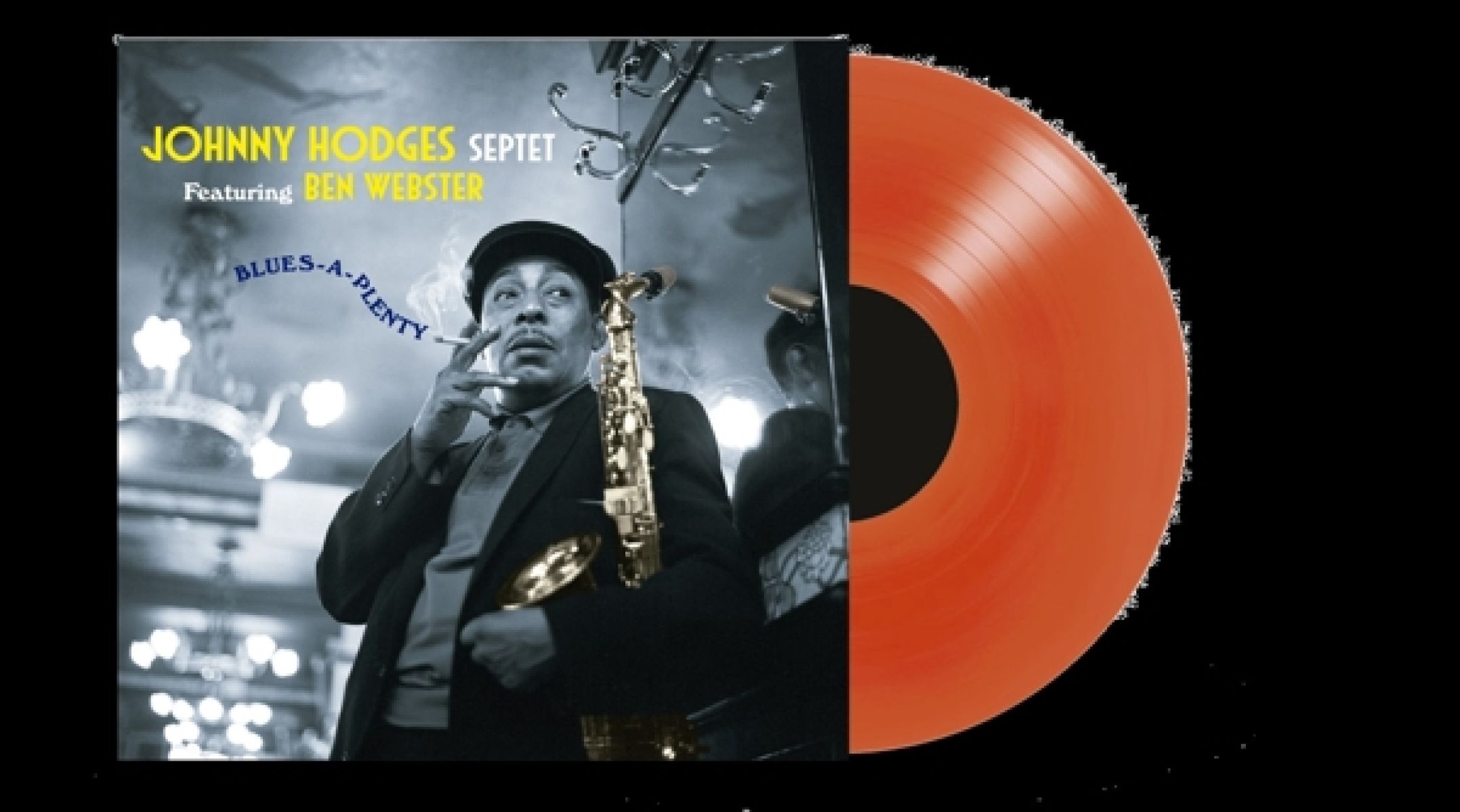 Johnny Hodges Septet Featuring Ben Webster - Blues-A-Plenty