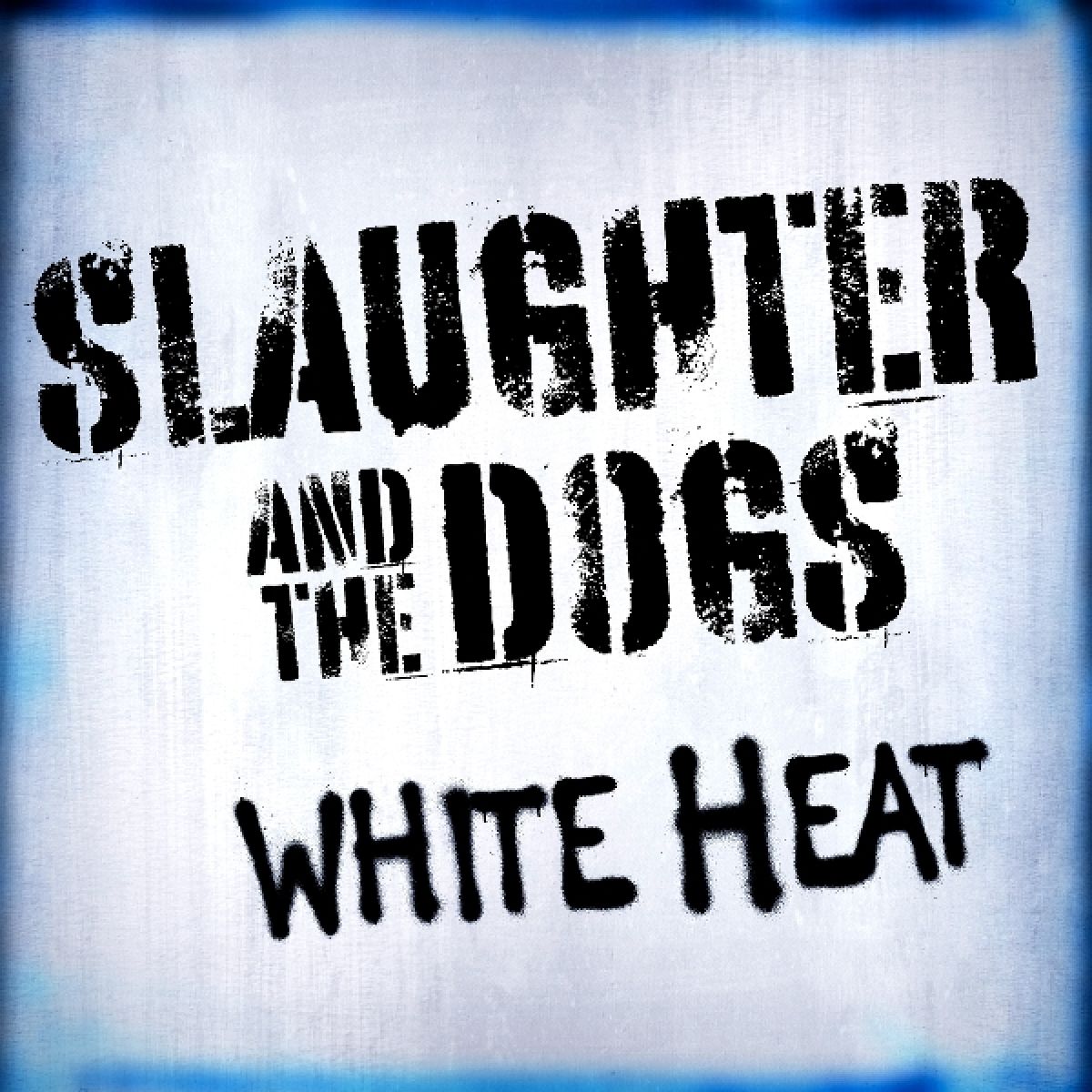 Afbeelding van Slaughter & The Dogs - White Heat