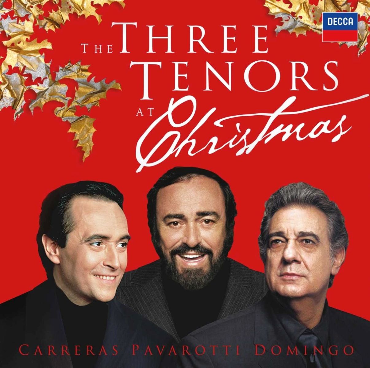 Afbeelding van Luciano Pavarotti, Plácido Domingo, José Carreras - The Three Tenors At Christmas