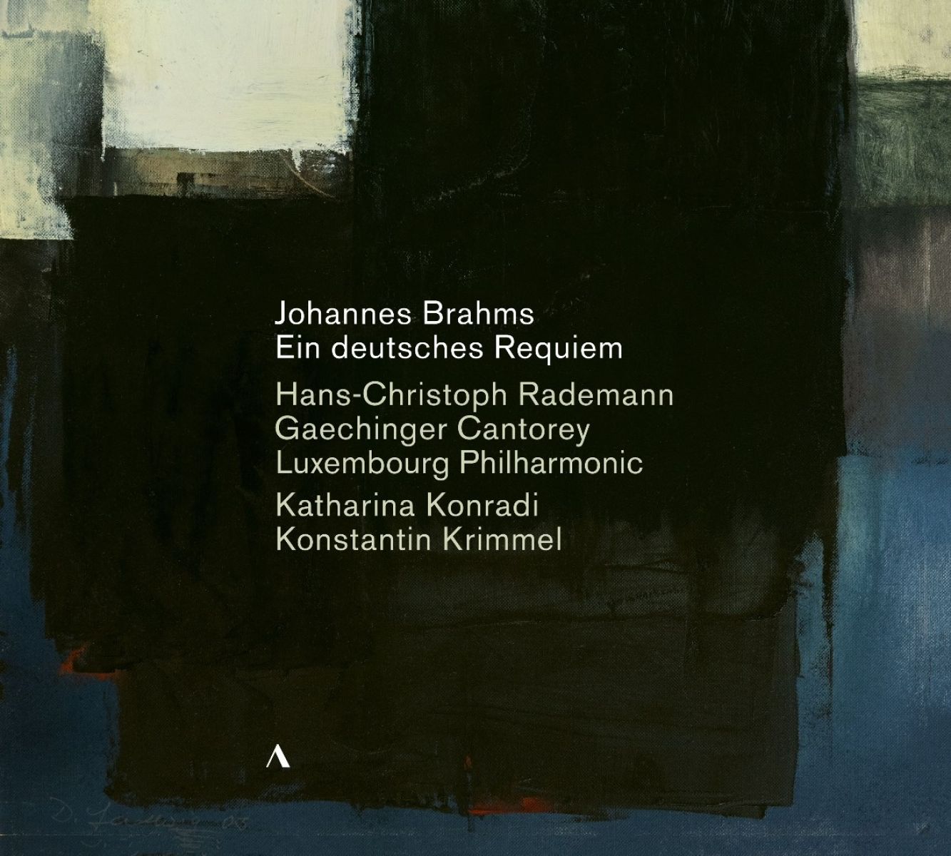 Hans-Christoph Rademann, Gaechinger Cantorey, Luxembourg Philharmonic, Konstantin Krimmel, Katharina Konradi - Brahms: Ein Deutsches Requiem