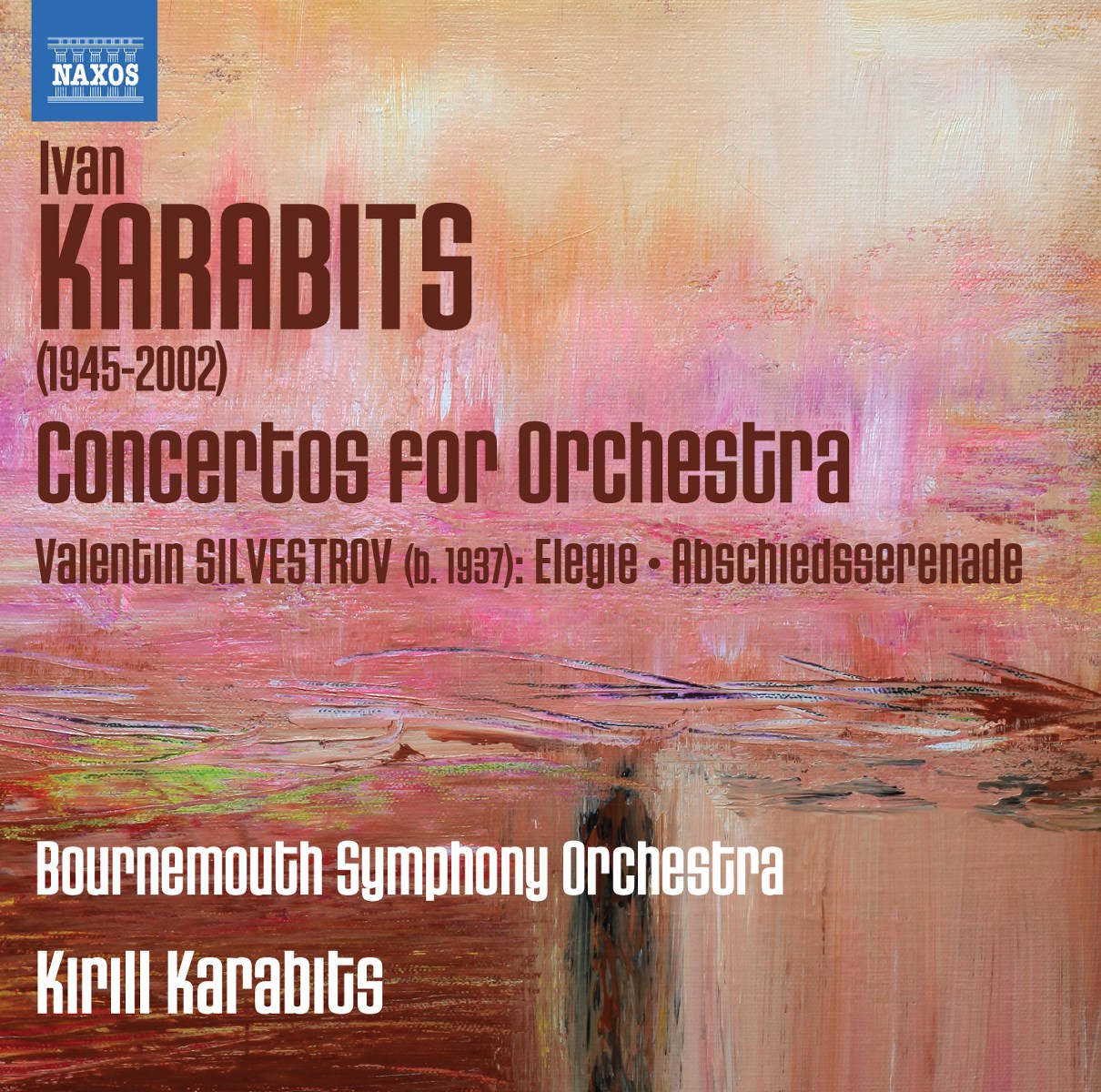 Afbeelding van Bournemouth Symphony Orchestra, Kirill Karabits - Concertos For Orchestra · Elegie · Abschiedsserenade
