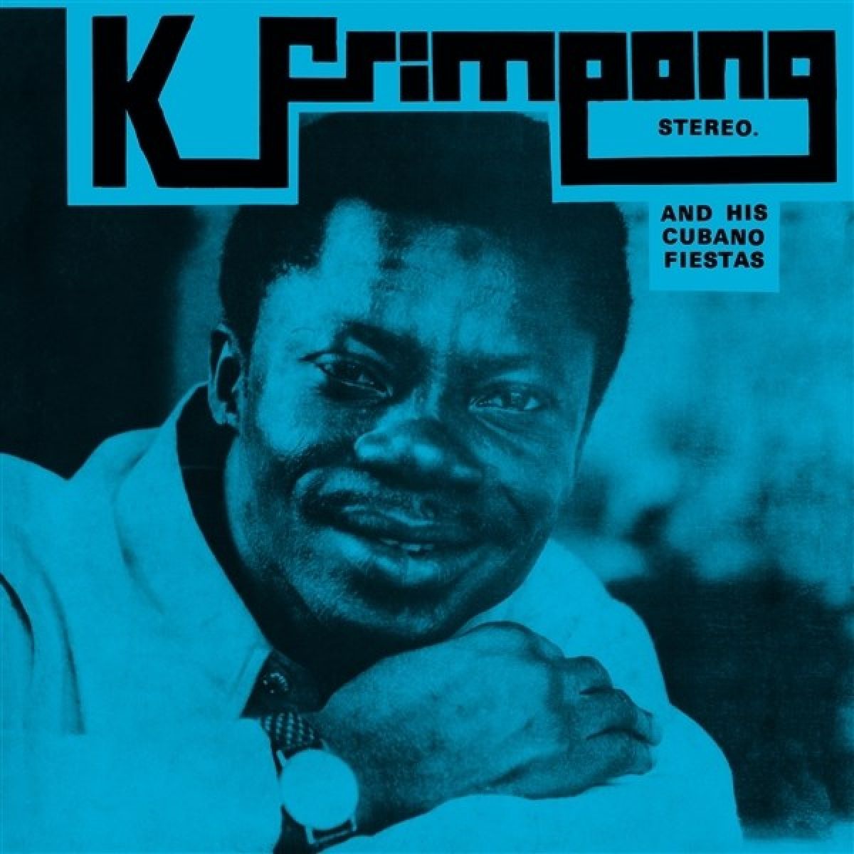 Afbeelding van K. Frimpong & His Cubano Fiestas - The Blue Album