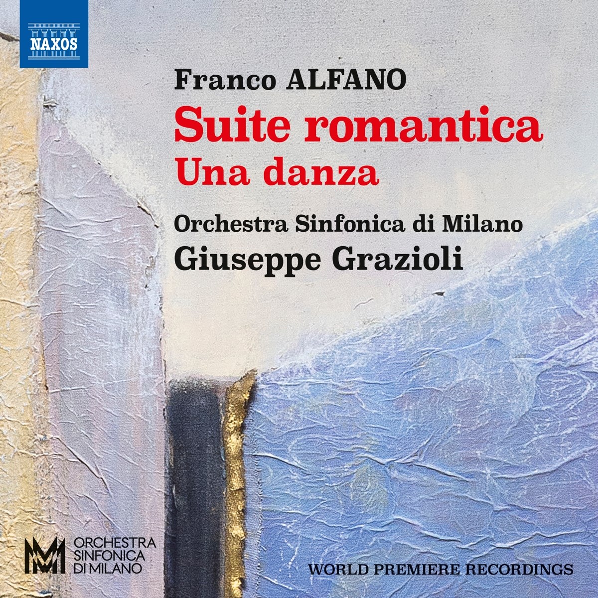 Afbeelding van Davide Vendramin, Orchestra Sinfonica di Milano, Giuseppe Grazioli - Alfano: Suite Romantica - Una Danza