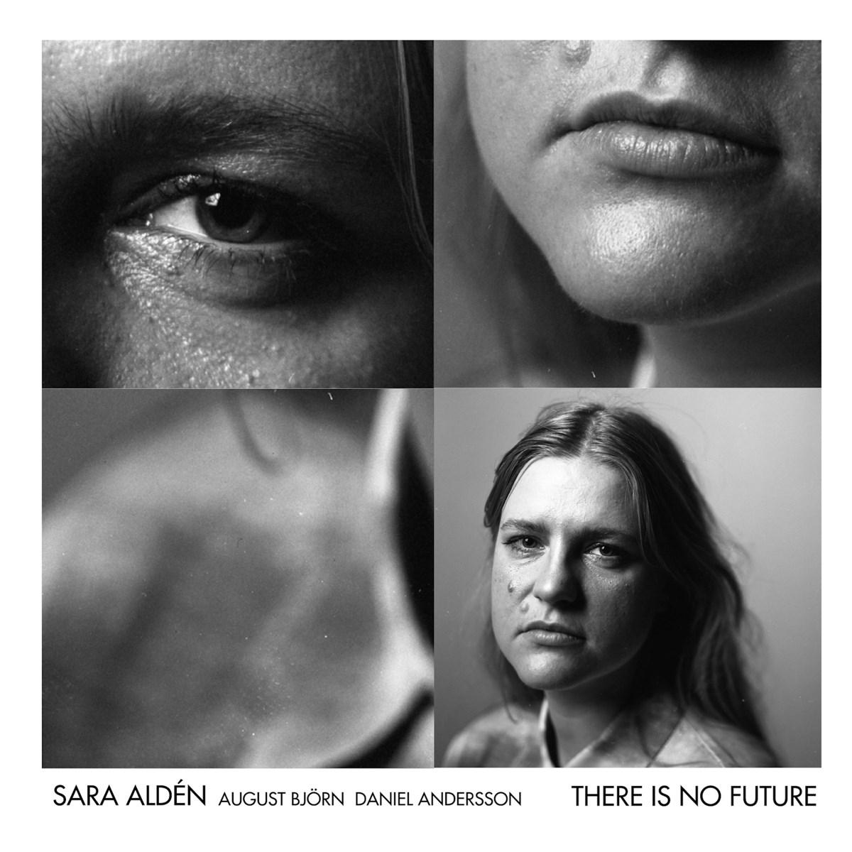 Sara Alden - There Is No Future