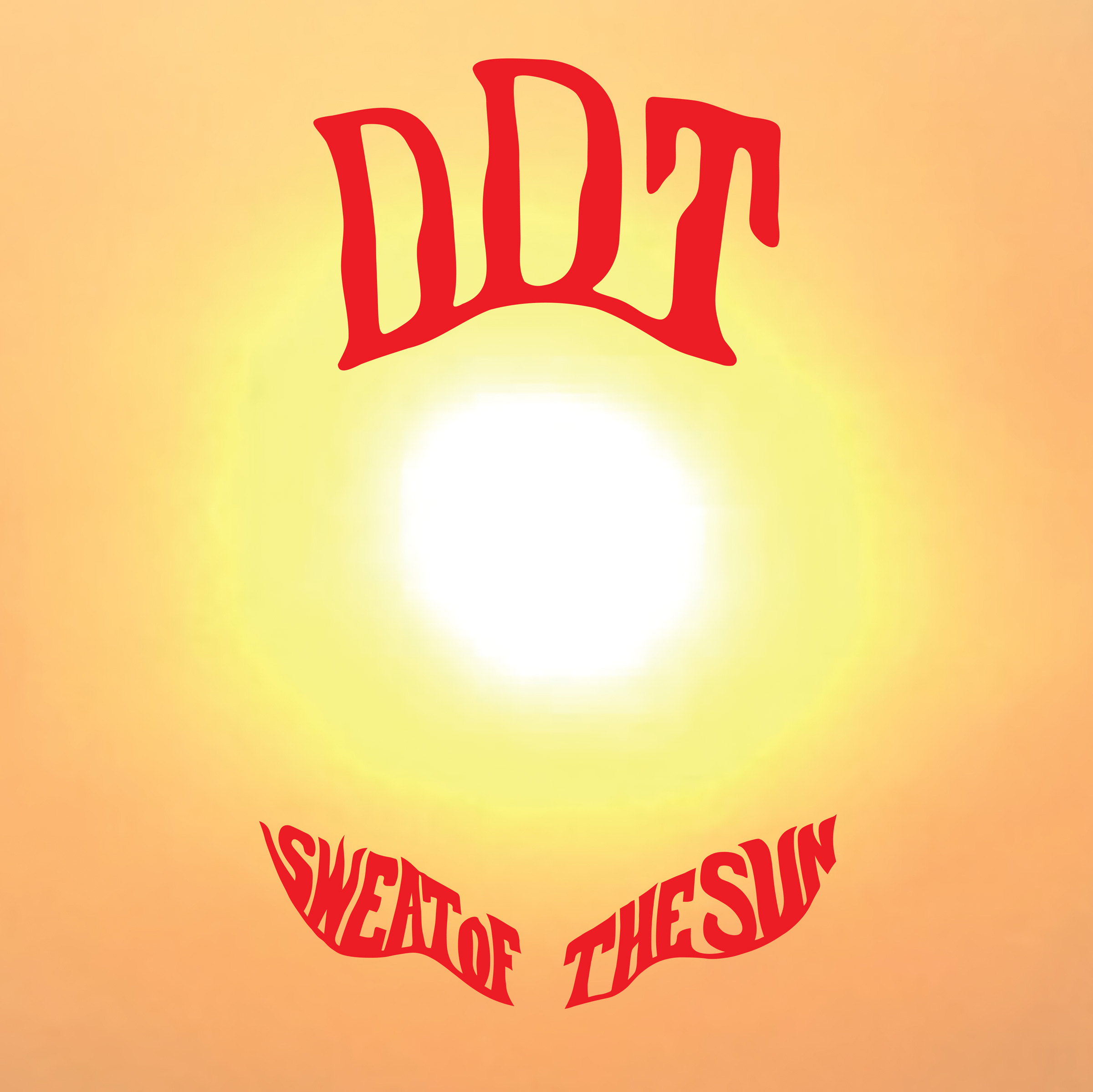 DDT - Sweat Of The Sun