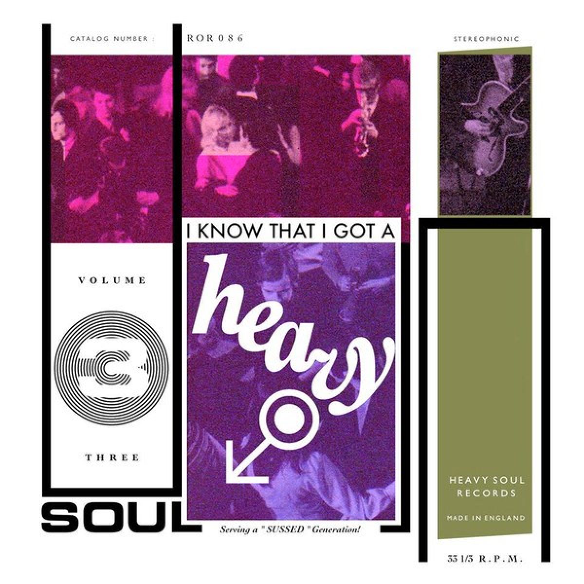 Various Artists - I Know That I Got A Heavy Soul Volume 3