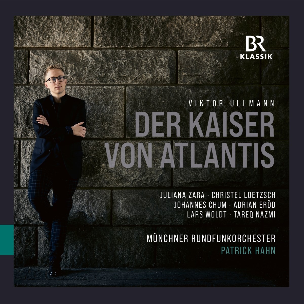 Afbeelding van Juliana Zara, Christel Loetzsch, Johannes Chum, Adrian Eröd, Lars Woldt, Tareq Nazmi, Münchner Rundfunkorchester, Patrick Hahn - Ullmann: Der Kaiser Von Atlantis