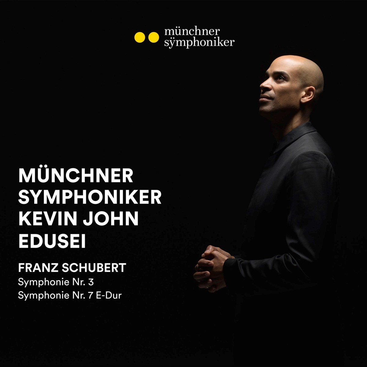 Münchner Symponiker, Kevin John Edusei - Schubert: Symphony Nr. 3 + Nr. 7 E-dur