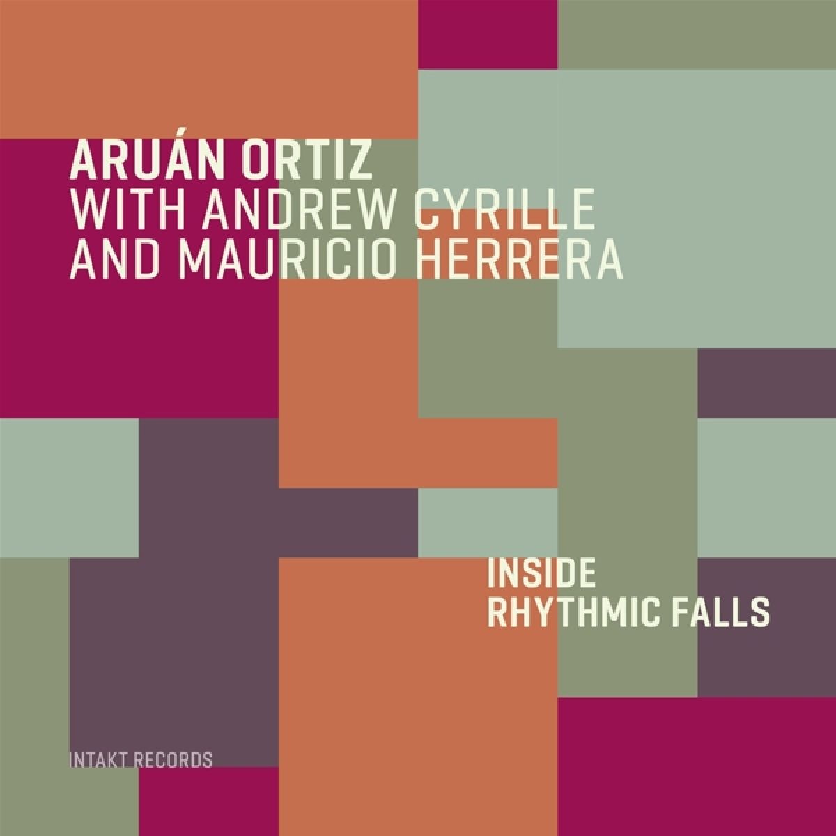 Afbeelding van Andrew Cyrille, Aruan Ortiz, Mauricio Herrera - Inside Rhythmic Falls