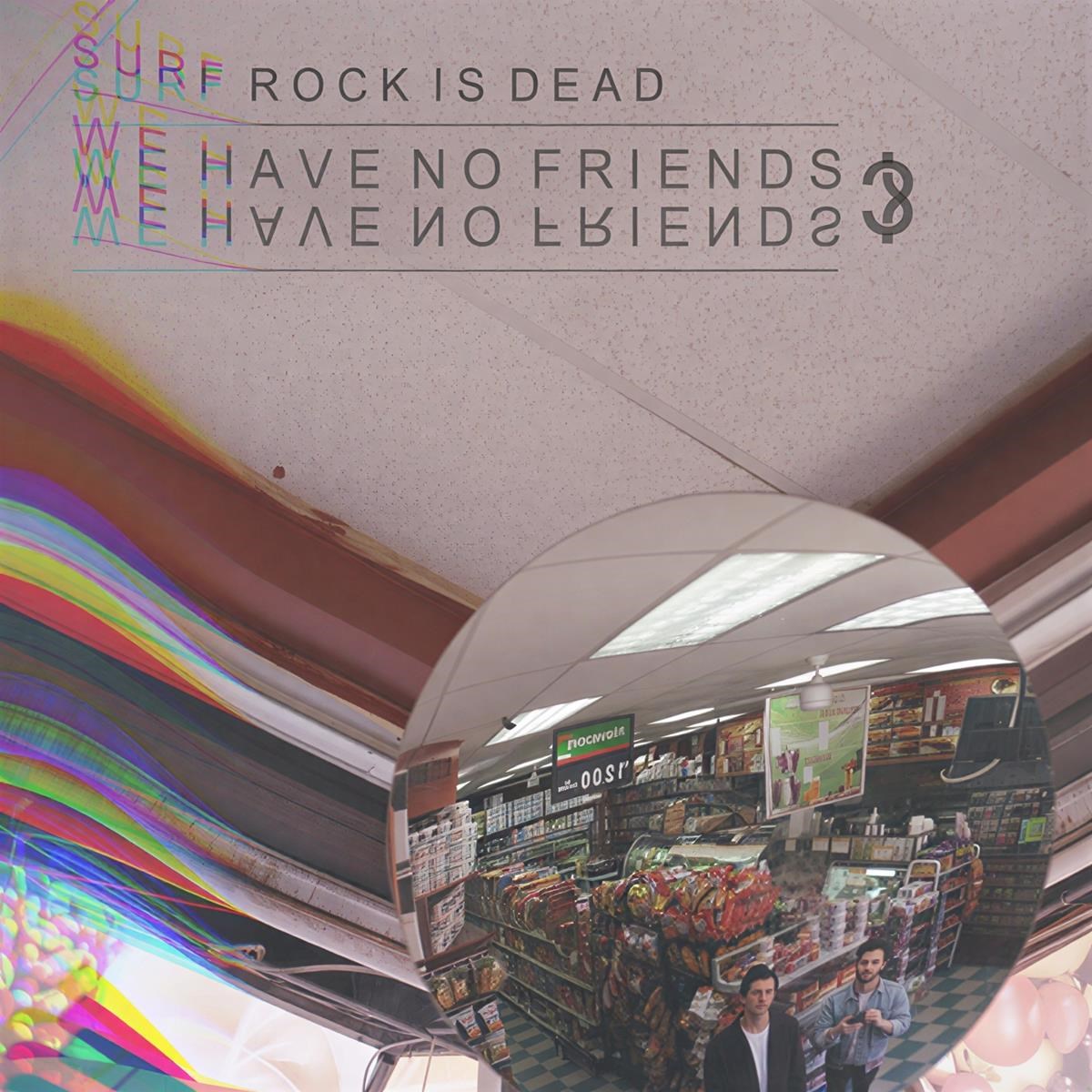 Afbeelding van We Have No Friends? Ep