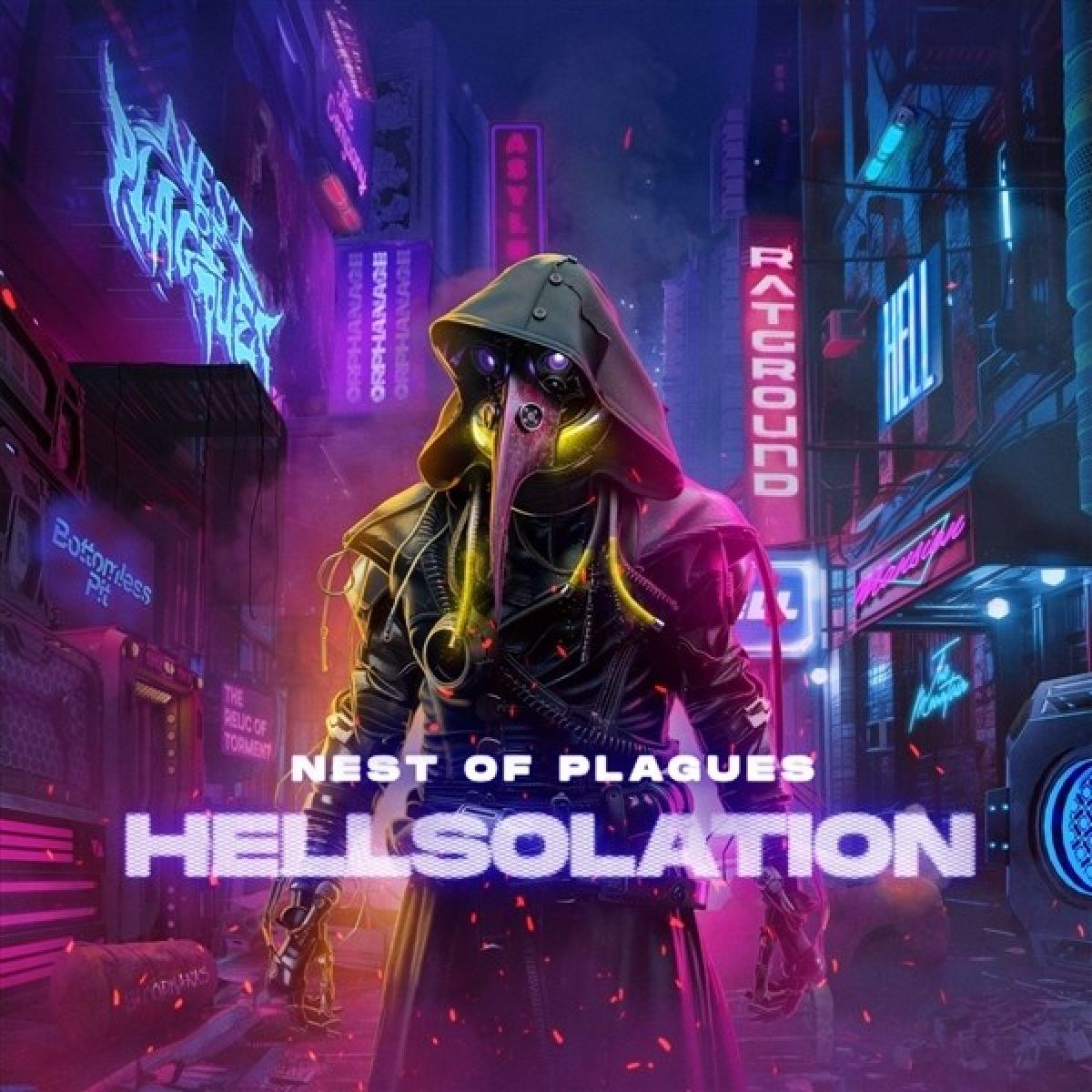 Nest Of Plagues - Hellsolation