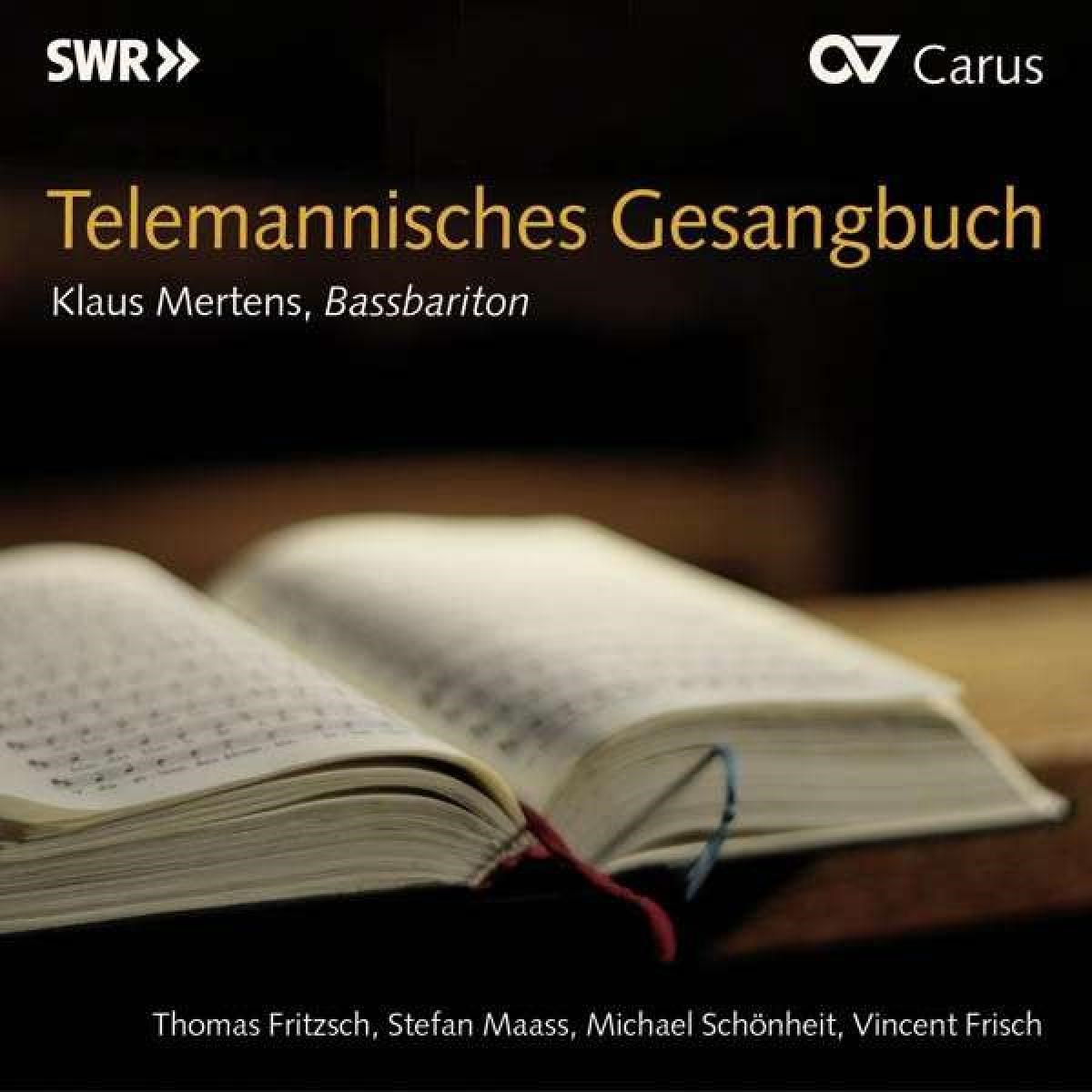 Klaus Mertens, Vincent Frisch, Thomas Fritzsch, Stefan Maass, Michael Schönheit - Telemannisches Gesangbuch