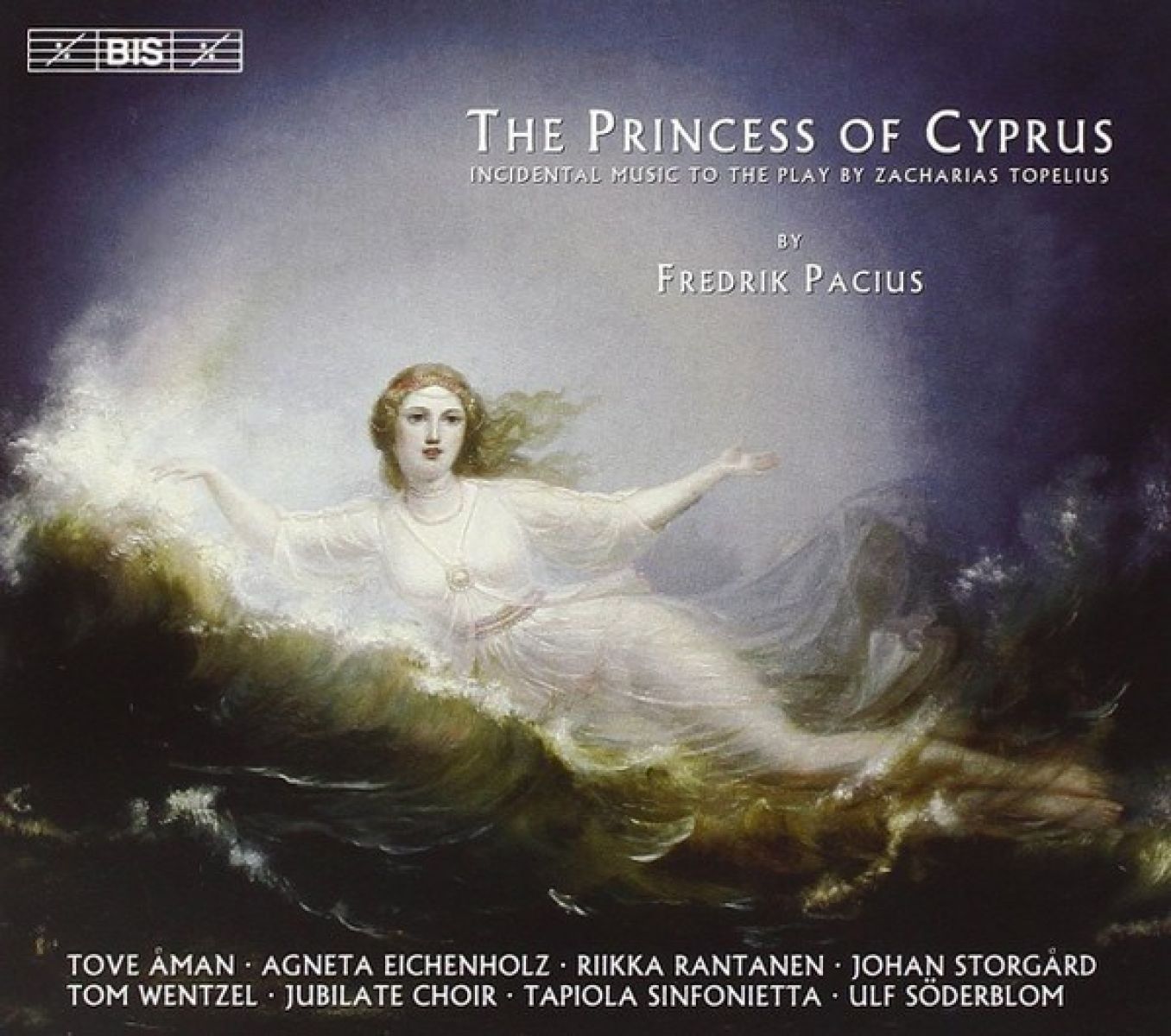 Afbeelding van Jubilate Choir, Tapiola Sinfonietta, Ulf Söderblom - Pacius: The Princess Of Cyprus