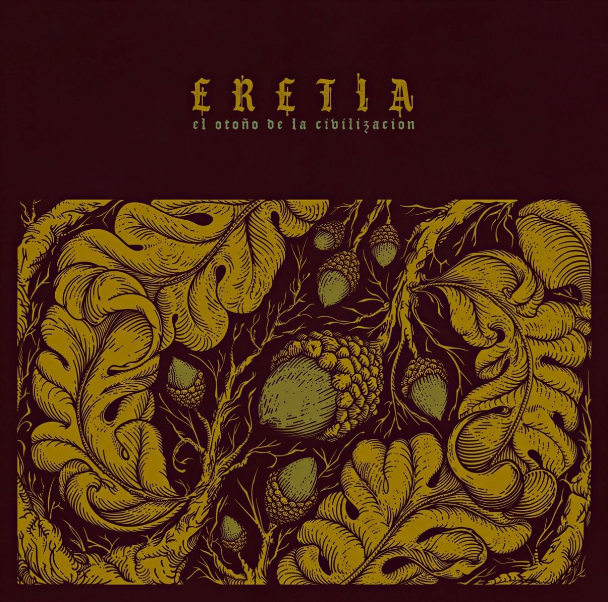 Eretia - El Otono De La Civilizacion