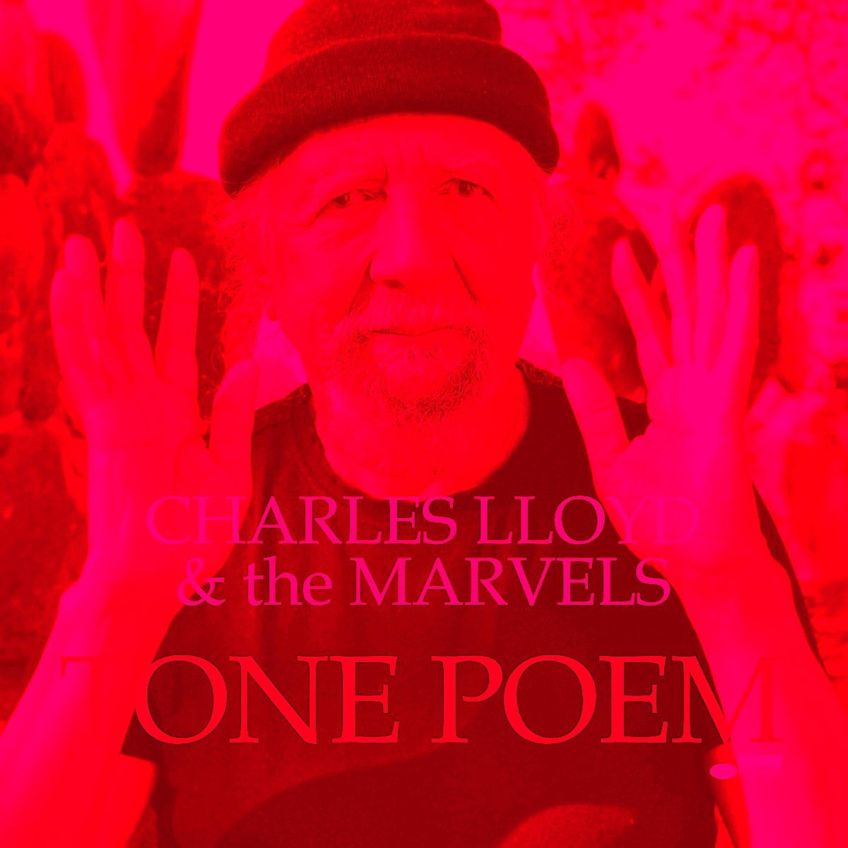 Charles Lloyd & The Marvels - Tone Poem