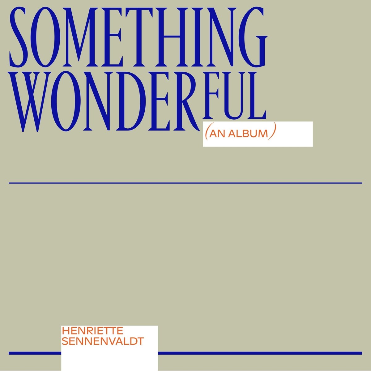 Afbeelding van Henriette Sennenvaldt - Something Wonderful