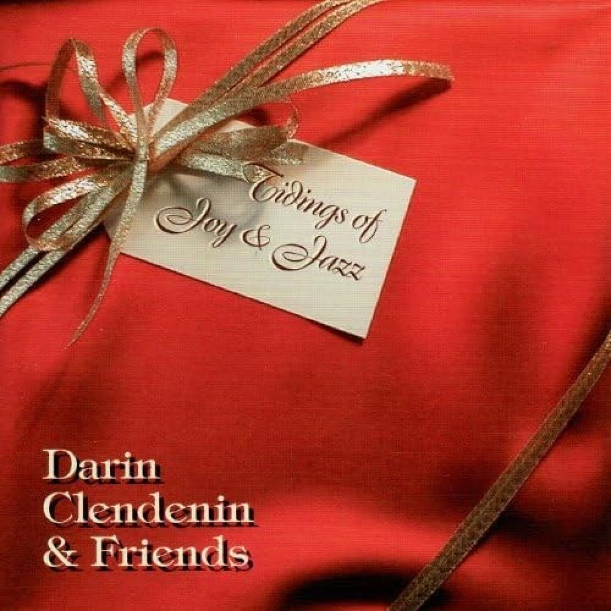 Afbeelding van Darin Clendenin & Friends - Tidings Of Joy & Jazz
