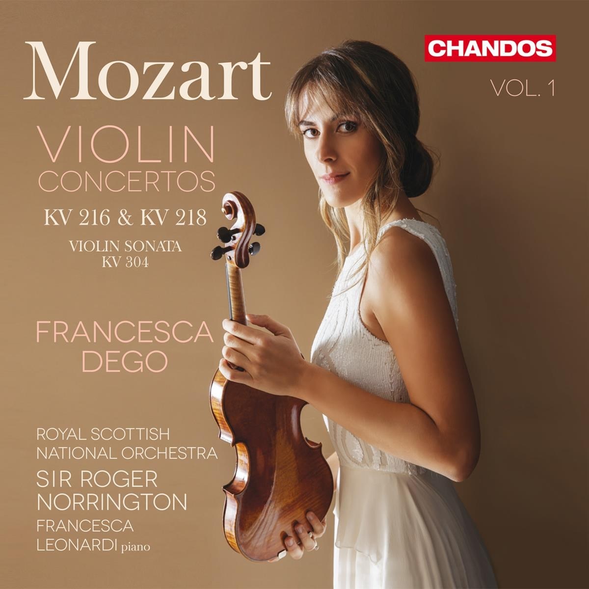 Afbeelding van Francesca Dego, Royal Scottish National Orchestra, Sir Roger Norrington - Mozart: Violin Concertos Kv 216 & Kv 218 / Violin Sonata Kv 304