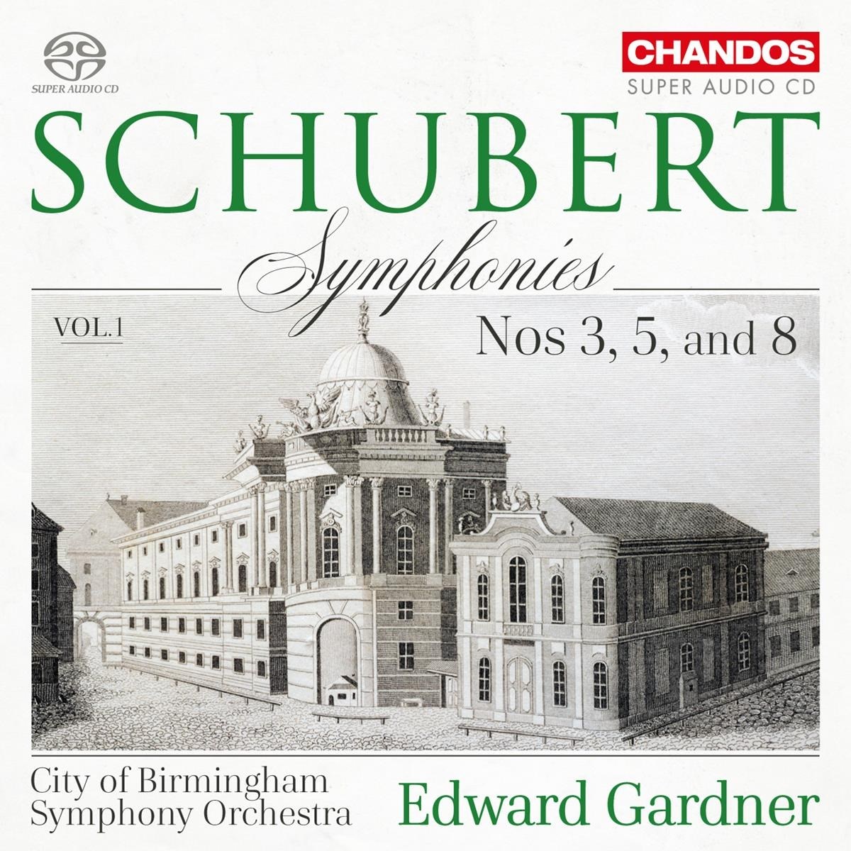 Afbeelding van City Of Birmingham Symphony Orchestra, Edward Gardner - Schubert: Symphonies Vol.1