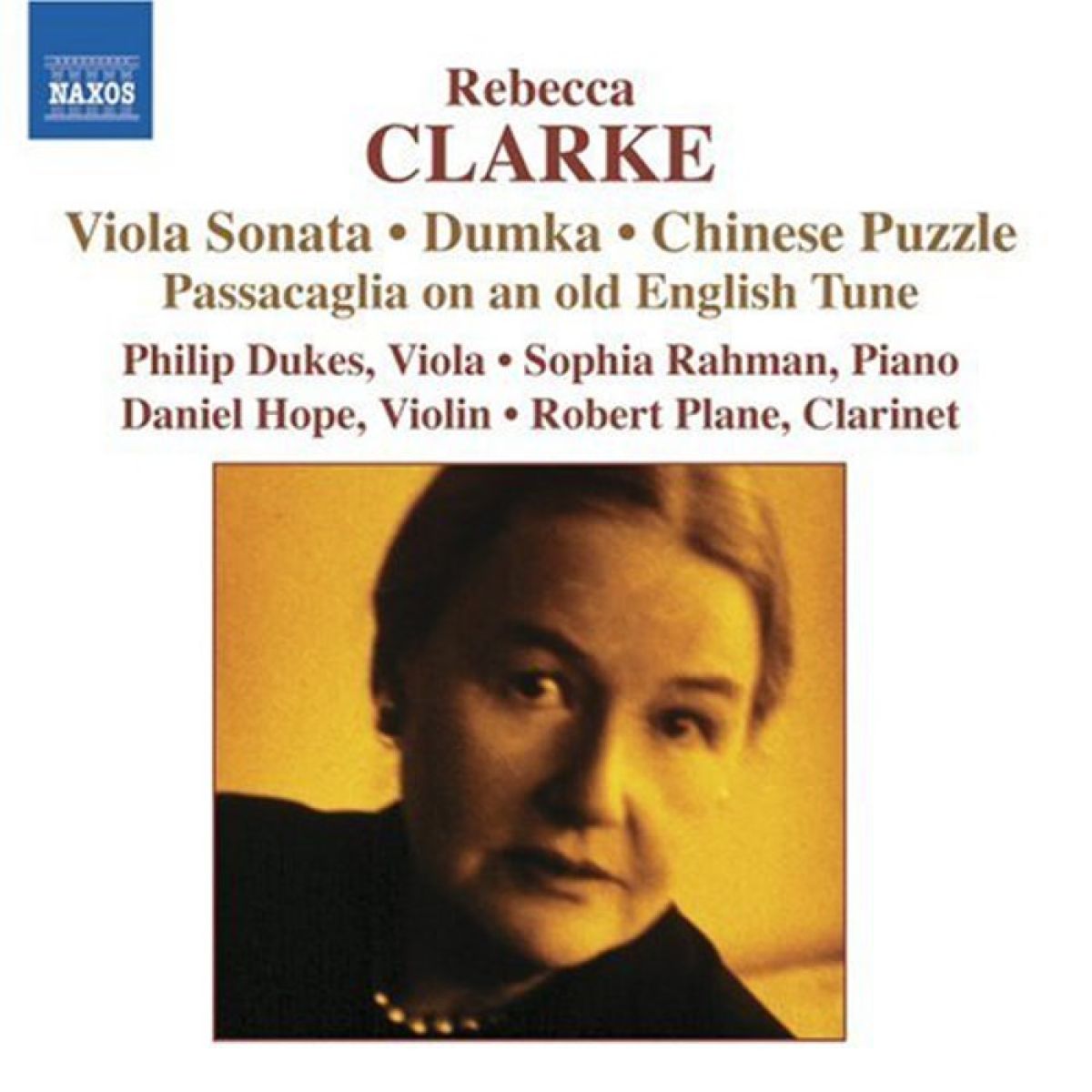 Philip Dukes, Sophia Rahman, Daniel Hope, Robert Plane - Clarke: Viola Music