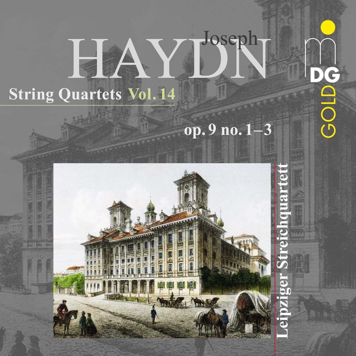 Leipziger Streichquartett - String Quartets Vol. 14: Op.9 No. 1, 2 & 3